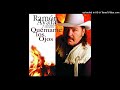 Ramón Ayala - Si Me Hubieras Querido {2000}