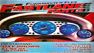 (FULL MIXTAPE) Funkmaster Flex - Fastlane Pt. 3: Co Starring Foxy Brown, Ill Na Na Records (2002)