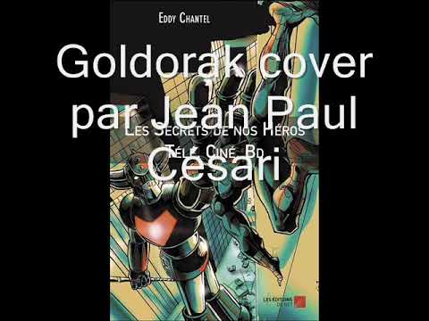 Jean Paul Césari cover Goldorak