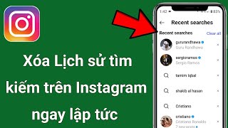 Cách xóa lịch sử tìm kiếm trên Instagram ngay lập tức (2025)