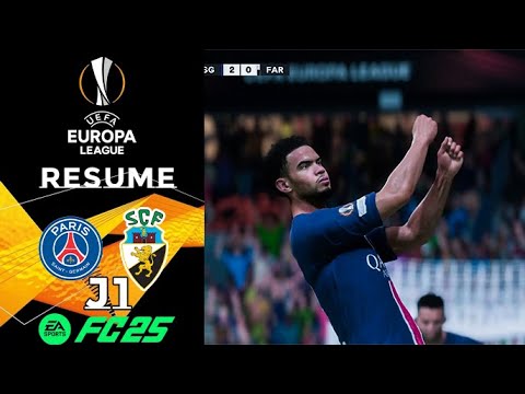 FC 25 RESUME MATCH EUROPA LEAGUE PARIS VS SC FARENSE J1