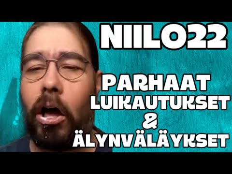 Niilo22 - Parhaat luikautukset ja älynväläykset