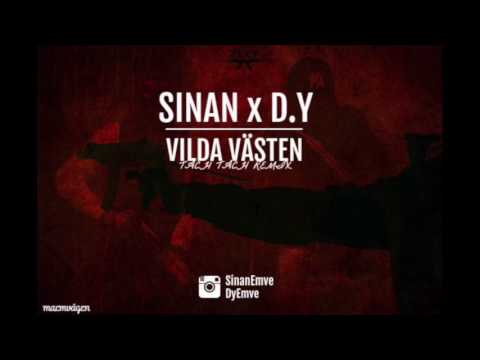 Sinan ft. DY - Vilda Västen (Tach Tach) Remix