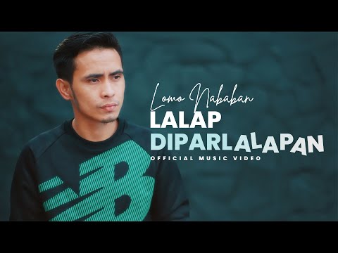 Lomo Nababan - Lalap Diparlalapan (Lagu Batak Terbaru 2024) Officia Music Video