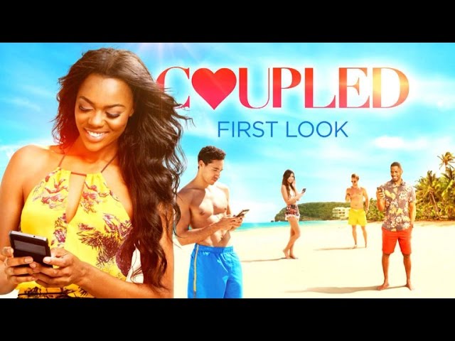 Love, Lust, Drama, and Heartbreak -- 'Coupled' Will Be Your New Reality TV Obsession!