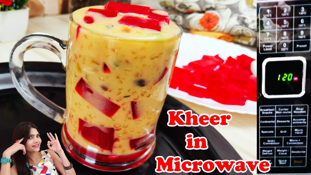 Microwave Tips and Tricks | How to Make Kheer in Microwave | Kheer in Microwave | Microwave Recipes