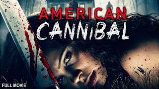 Download lagu American Cannibal | Full Horror Movie mp3 Download lagu American Cannibal | Full Horror Movie mp3