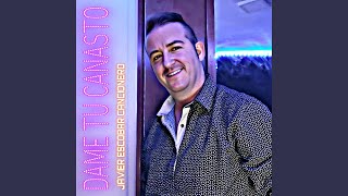 Dame Tu Canasto (Cover)