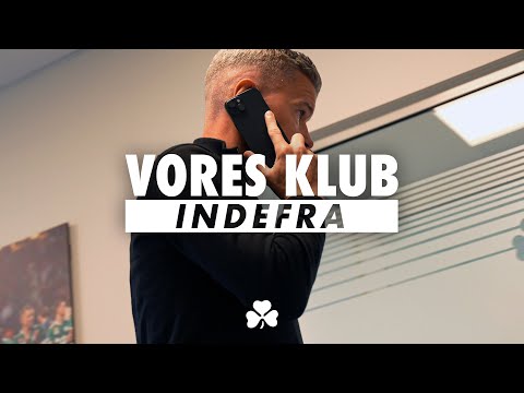 VORES KLUB INDEFRA: Deadline Day