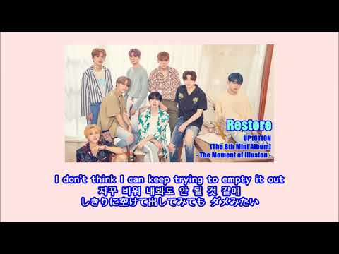 [ENG 가사 日本語訳] Restore - 업텐션 (UP10TION)