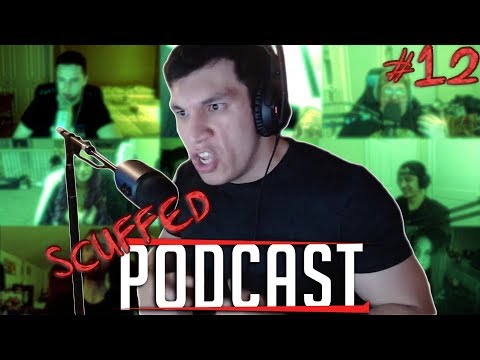 Scuffed Podcast Episode 12 - Dyrus, Asmongold, Destiny, Jenna and more!