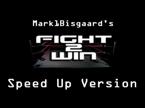FIGHT TO WIN featuring DeStorm Speed Up Version