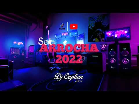 SET DE ARROCHA 2022 - DJ CRYSTIAN