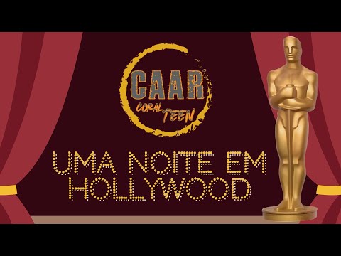 DANIEL DEREVECKI e CORAL TEEN CAAR - Uma Noite em Hollywood (Medley)