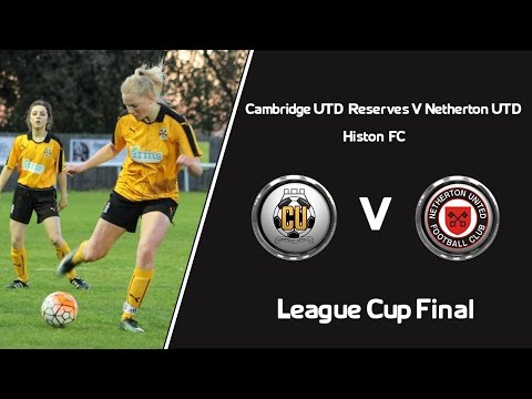 Match Of The Day - Cambridge United reserves V Netherton United 2016/17 League cup final