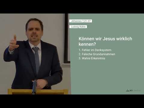 Johannes 7,21-37 | Können wir Jesus wirklich kennen?