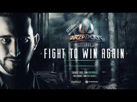 Arzadous - Fight To Win Again
