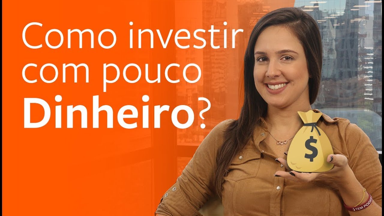 Como INVESTIR com pouco DINHEIRO?