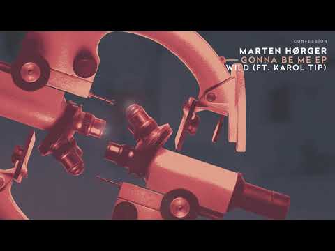 MARTEN HØRGER & KAROL TIP - WILD