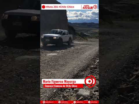 🚧 Concejal de Chile Chico alerta por mal estado de la Ruta 265