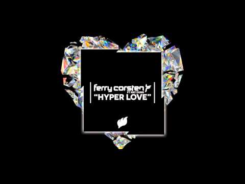 Ferry Corsten ft Nat Dunn - Hyper Love [Teaser] OUT NOW