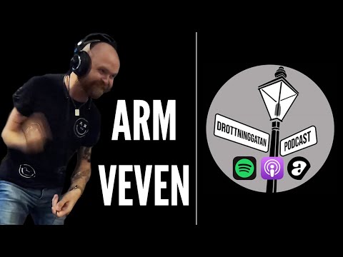 ARMVEVEN | Drottninggatan Podcast