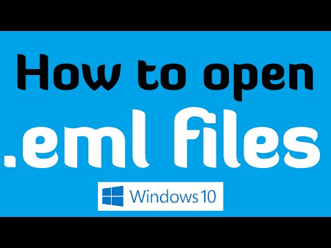 How to open .eml files in Windows 10 (Windows 10 Help)