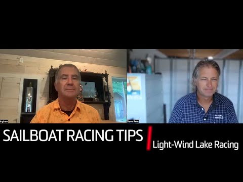 Sailboat Racing Tips: Light Wind Lake Sailing