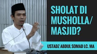 Download lagu Sholat Di Musholla Dekat Rumah Atau Masjid Tapi Jauh? - Ustadz Abdul Somad Lc. MA mp3 Download lagu Sholat Di Musholla Dekat Rumah Atau Masjid Tapi Jauh? - Ustadz Abdul Somad Lc. MA mp3