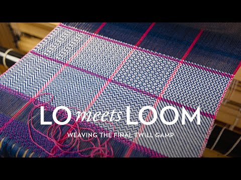 Weaving the last Twill Gamp // Lo Meets Loom // Weaving with SweetGeorgia