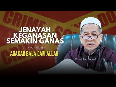USTAZ SHAHRIR LONG - JENAYAH SEKARANG SEMAKIN GANAS