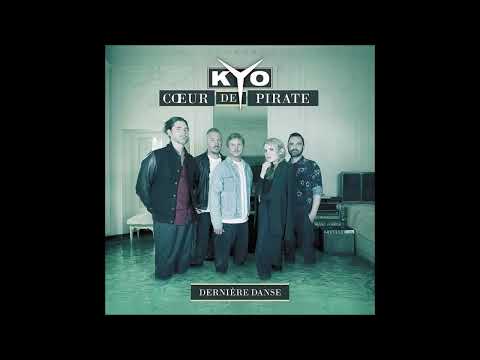 Kyo - Dernière Danse (Feat. Coeur de Pirate)