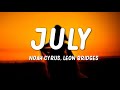 Noah Cyrus, Leon Bridges - July (Lyrics)