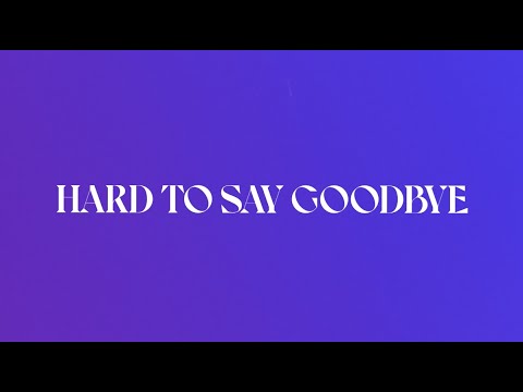RONDÉ - Hard To Say Goodbye (Official Lyric Video)