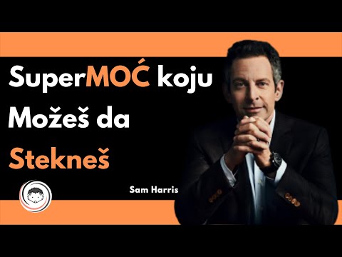 Tajna ŽIVOTA i Kako Postati SVESTAN Sebe - Sam Harris