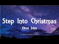 Elton John - Step Into Christmas (Lyrics)