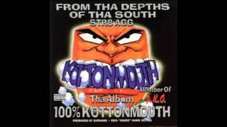 Kottonmouth  - Hard As It Comes