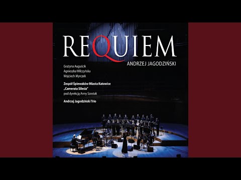 Kyrie (feat. Grażyna Auguścik, Agnieszka Wilczyńska, Wojciech Myrczek & Andrzej Jagodzinski...
