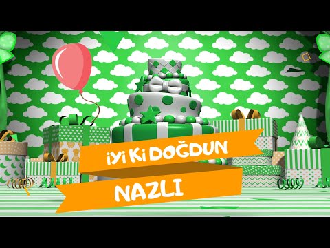 İyi ki doğdun NAZLI | Karadeniz Versiyon