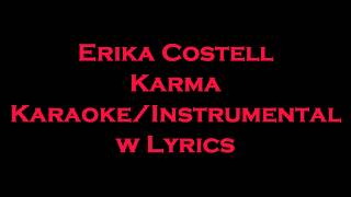 Erika Costell - Karma Karaoke/Instrumental w Lyrics