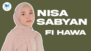 Download lagu FI HAWA - SABYAN LIRIK LAGU TERBARU mp3