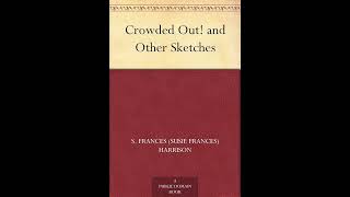 Crowded Out! and Other Sketches