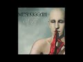 Meshuggah - Obzen [2008]