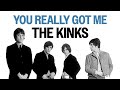 The Kinks - You Really Got Me (Official Audio ...