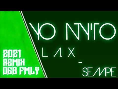 NY'TO_X_L.A.X_-_SEMPE_[REMIX]2021