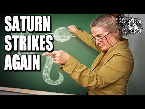 Mystery School Lesson 51: Saturn Strikes Again