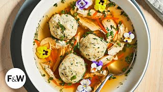 The Perfect Matzo Ball Soup for Passover and Spring | Food & Wine Cooks