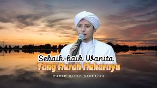 Download lagu Sebaik-baik wanita adalah yang paling murah maharnya mp3 Download lagu Sebaik-baik wanita adalah yang paling murah maharnya mp3