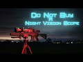 Do Not Buy A Night Vision Scope