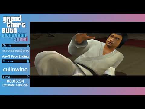 GTAMarathon 2019: Cloned - True Crime: Streets of LA - Any% Poor Ending - culinwino